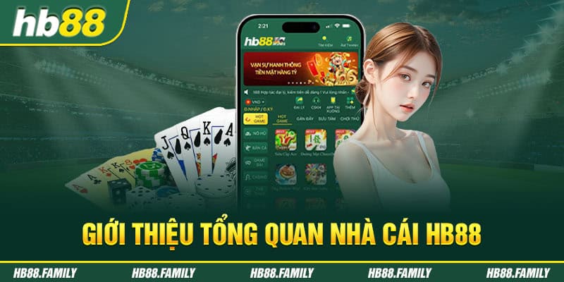Giới thiệu tổng quan nhà cái HB88