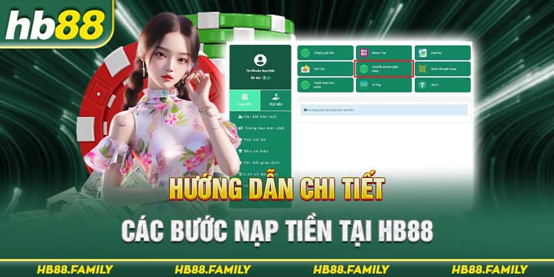 Các bước nạp tiền vào HB88 qua ngân hàng trực tuyến 